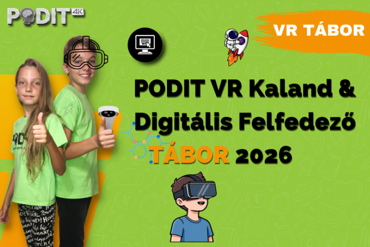PODIT VR Kaland & Digitális Felfedező Tábor 2026